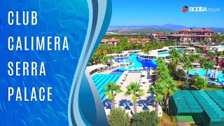 Club Calimera Serra Palace I Bodisa Travel [upl. by Yelraf]