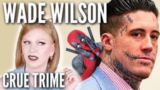 WADE WILSON  CRUE TRIME  BETTER OFF RED [upl. by Qerat]