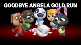 GOODBYE ANGELA GOLD RUN  My Talking Tom Friends  Talking Tom Gold Run 190524 1 [upl. by Veleda]