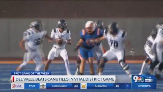 9OT Game of the Week Del Valle vs Canutillo [upl. by Kciredor]