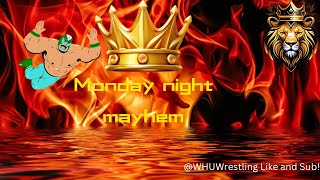 Week Twelve Monday Night Mayhem December 9th 2024 [upl. by Anelleh]