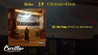 Reke  No Cap [upl. by Esimorp]