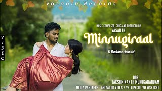 Vasanth  Minnugiraal Music Video  Pavithra Elumalai  Lakshmikanth [upl. by Rosaline]