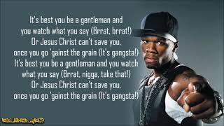 50 Cent  Be a Gentleman Lyrics [upl. by Snebur]