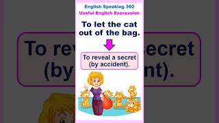 To LET THE CAT OUT OF THE BAG English Expressions Phrases and Idioms Part 16 shorts [upl. by Ardis]