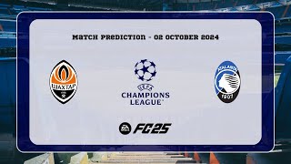 FC Shakhtar Donetsk vs Atalanta BC  Prediction  202425 UEFA Champions League  EA FC 25 [upl. by Vernier466]