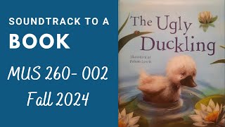 Soundtrack to a Book The Ugly Duckling [upl. by Attesor664]