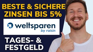 WARUM Weltsparen JETZT sinnvoll ist mit TAGESGELD amp FESTGELD  50€ Willkommensbonus [upl. by Hodess602]