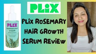 Plix Rosemary Hair Growth Serum Review [upl. by Eiraminot]