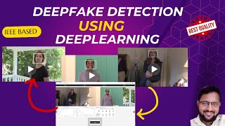 DeepFake Detection Using Deep Learning  Complete Project With Source Code  IEEE Based Project 2024 [upl. by Rudwik]