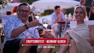 Eruptionsfest am Weinhof Ulrich in St Anna am Aigen  Styria  Austria  vulkantvat [upl. by Sherrod]