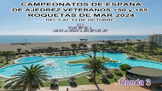 Campeonato de España de Veteranos de Ajedrez Ronda 3 [upl. by Amalbergas134]