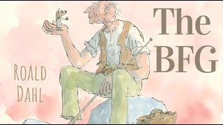 Roald Dahl  The BFG  Full audiobook with text AudioEbook [upl. by Stargell554]