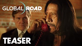 Machete Kills  Teaser  Global Road Entertainment [upl. by Atiraj]