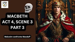 MACBETH ACT 4 SCENE 3 PART 3BACKBENCHERS ACADEMYLINE BY LINE EXPLANATION IN HINDIMACDUFFamp MALCOLM [upl. by Eitirahc131]