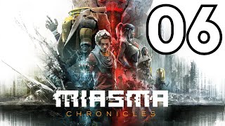 Miasma Chronicles Gameplay Walkthrough Part 6 No Commentary [upl. by Ekrub]