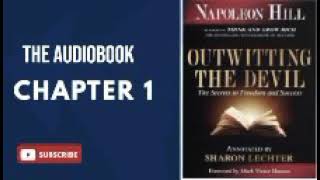 OUTWITTING THE DEVIL THE SECRET TO FREEDOM AND SUCCESS  Napoleon Hill CHAPTER 1  AUDIOBOOK [upl. by Ramedlav]