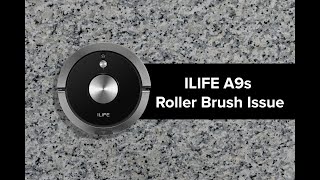 A9s Roller Brush Issue Solution  ILIFE A9s Robotic Vacuum Cleaner [upl. by Adniram]