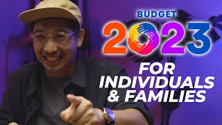 14 things Malaysians need to know about BUDGET 2023 in 7 Minutes Individuals amp Families [upl. by Anirdnaxela]