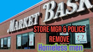 POLICE amp STORE MGR REMOVE TWO HOMELESS MEN [upl. by Rosalynd462]