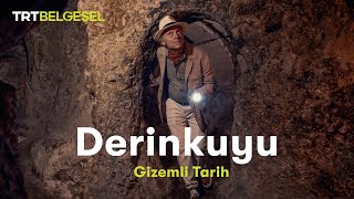 Gizemli Tarih Derinkuyu  TRT Belgesel [upl. by Glennie]