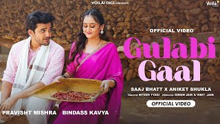 GULABI GAAL  Bindass Kavya Pravisht Mishra  Devils Fusion  New Hindi Song 2024 [upl. by Illehs412]