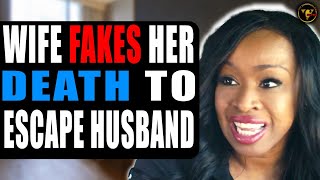 Wife Fakes Her Death To Escape Husband What Happens Will Shock You [upl. by Garzon]