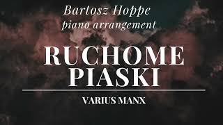 Varius Manx  Ruchome piaski fragment piano arrangement [upl. by Anilag]