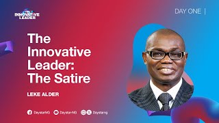 The Innovative Leader The Satire  Leke Alder  ELC 2024  Day 1 [upl. by Frederica]