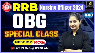 RRB Nursing officer 2024  OBG 48  Kamla Maam  Utkarsh Nursing Classes [upl. by Laforge25]