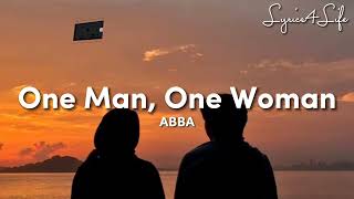 ABBA  One Man One Woman Lyrics [upl. by Imaj]