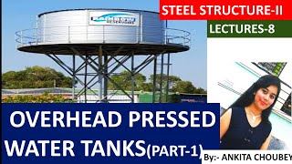 Overhead steel cylindrical water tank lecture8 part1 [upl. by Reinal]