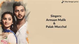 Jana Na Dil Se Door Title Song Lyrical Video Armaan Malik Palak Mucchal Version [upl. by Etty119]