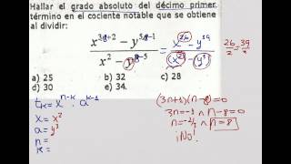 Calcule el Grado Absoluto del décimo primer término de un un Cociente Notable [upl. by Congdon]