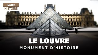 Musée du Louvre  La prouesse architecturale façonné par lHistoire de France  Documentaire AT [upl. by Mccarthy483]