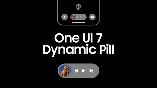 One UI 7  Dynamic Pill [upl. by Ardnuahsal]