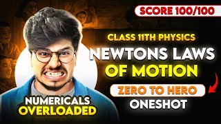 LAWS OF MOTION ONE SHOT CLASS 11 PHYSICS COMPLETE CHAPTER 🔥 FOR EXAM 20242025  NEWTONS LAW [upl. by Neiman]