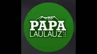 Papa Lau Lauz [upl. by Acireed]