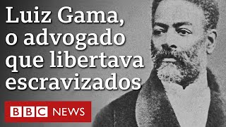 Quem foi Luiz Gama advogado negro que libertou centenas de escravizados [upl. by Anibur]