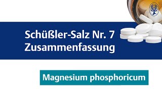 SchüßlerSalz Nr 7 Magnesium phosphoricum  Überblick ► heilpraktikerkursede [upl. by Sinnaoi368]