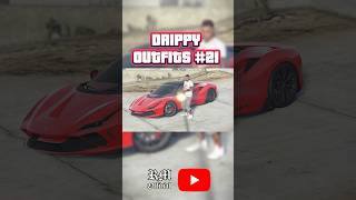 DRIPPY OUTFITS PART 21  GTA V PREVIEW [upl. by Slaohcin]