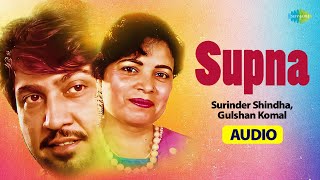 Supna  Gulshan Komal  Surinder Shindha  Old Punjabi Songs [upl. by Herzen]