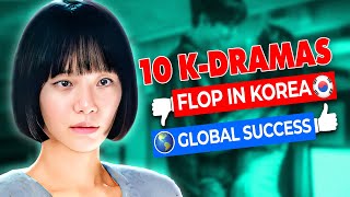 KDramas Flopped in Korea But Won The World [upl. by Meehsar750]