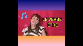 LA CHANSON DU VERBE ÊTRE [upl. by Eniledam]