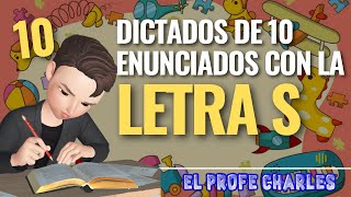 Dictado de 10 enunciados con la letra S para niños [upl. by Ehsrop]