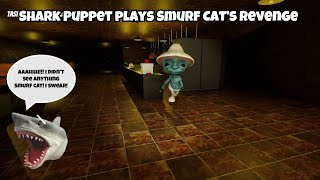 SB Movie Shark Puppet plays Smurf Cat’s Revenge [upl. by Atinor438]