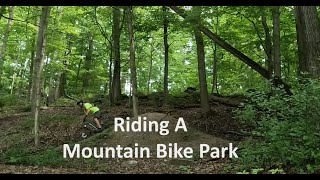 Riding A Mountain Bike Park [upl. by Pacien]