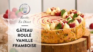 Recette en direct  le Gâteau Roulé Vanille Framboise [upl. by Norahc771]