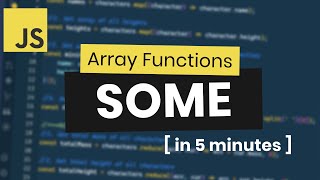 JavaScript Array Some Method Practice in 5 Minutes [upl. by Gail]