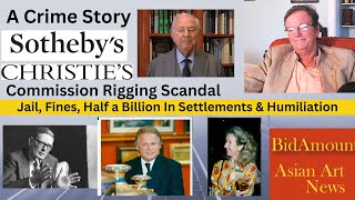 The Sothebys  Christies Commission Rigging Scandal Greed Arrogance Crime [upl. by Joceline197]